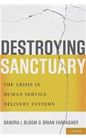 Destroying Sanctuary