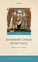 Oxford History of Poetry in English: Volume 5. Seventeenth-Century British Poetry