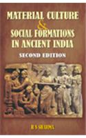 Material Culture and Social Formations in Ancient India (2/e)