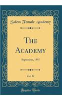 The Academy, Vol. 17: September, 1895 (Classic Reprint)