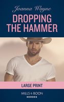 Dropping The Hammer