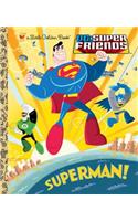 Superman! (DC Super Friends)