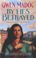 By Lies Betrayed