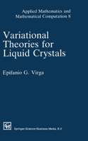 Variational Theories for Liquid Crystals