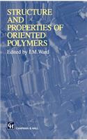 Structure and Properties of Oriented Polymers