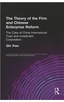 The Theory of the Firm and Chinese Enterprise Reform