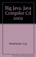 Big Java/ Java Compiler CD 2002