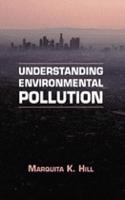 Understanding Environmental Pollution