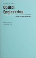 Introduction to Optical Engineering Solutions