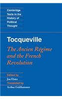 Tocqueville: The Ancien Régime and the French Revolution