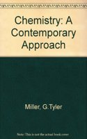 Chemistry: A Contemporary Approach