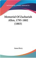 Memorial Of Zachariah Allen, 1795-1882 (1883)