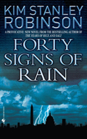 Forty Signs of Rain: (1 Science in the Capital)