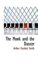 The Monk and the Dancer: (English)