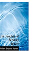 The Prophet of Berkeley Square