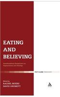 Eating and Believing