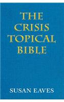 The Crisis Topical Bible