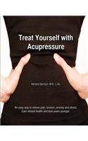 Treat Yourself with Acupressure