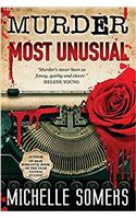 Murder Most Unusual