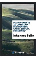 de Monumentis Ad Odysseam Pertinentibus Capita Selecta. Dissertatio