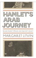 Hamlet's Arab Journey