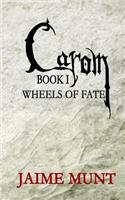 Carom: Book I: The Wheels of Fate