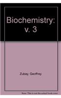 Biochemistry: v. 3
