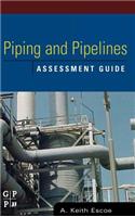 Piping and Pipelines Assessment Guide