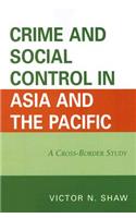 Crime and Social Control in Asia and the Pacific