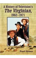 History of Television's the Virginian, 1962-1971