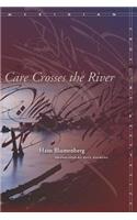 Care Crosses the River