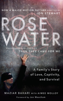 Rosewater (Movie Tie-In Edition)