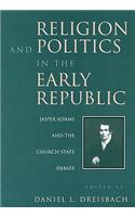 Religion and Politics in the Early Republic
