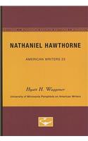 Nathaniel Hawthorne - American Writers 23