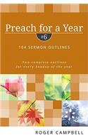 Preach for a Year – 104 Sermon Outlines