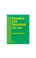 Preventive Care Sourcebook: 1997-98