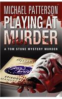 Playing at Murder