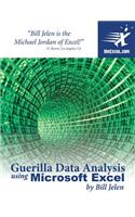 Guerilla Data Analysis Using Microsoft Excel
