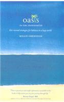 Oasis in the Overwhelm