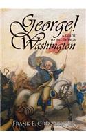 George! a Guide to All Things Washington
