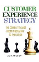 Customer Experience Strategy-Paperback