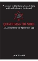 Questioning the Word