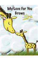 My Love For You Grows Children's Book