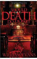 Should Death Do Us Part