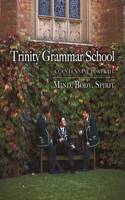 Trinity Grammar School:A Centennial Portrait Mind, Body, Spirit