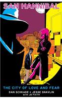 San Hannibal: The City of Love and Fear