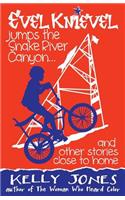Evel Knievel Jumps the Snake River Canyon