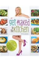 Get Naked In The Kitchen