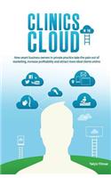 Clinics in the Cloud