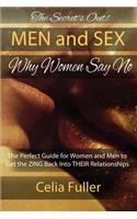 Secrets Out! Men and Sex, Why Women Say No